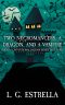 [The Unconventional Heroes 03] • Two Necromancers, a Dragon, and a Vampire (The Unconventional Heroes Series Book 3)